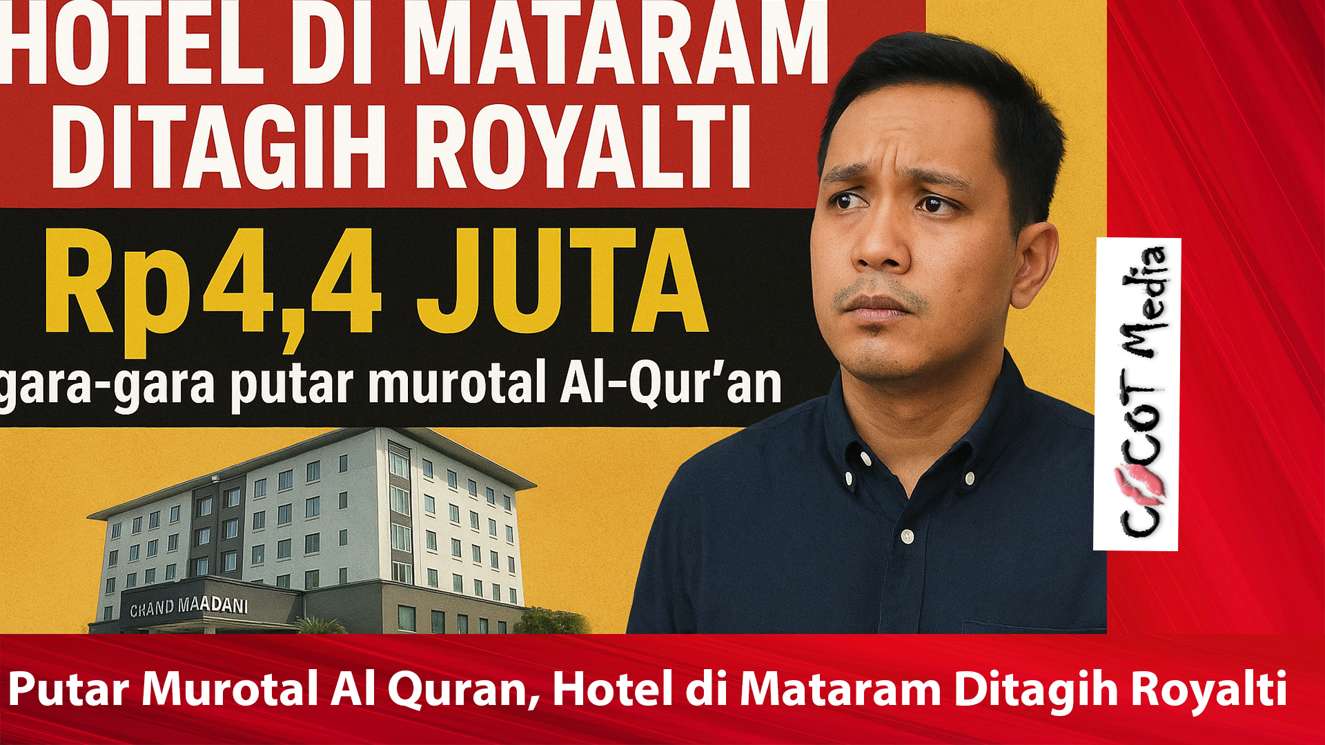 Putar Murotal Hotel di Mataram Ditagih Royalti Rp4,4 Juta